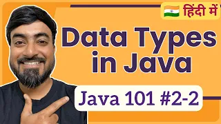 Data Types in Java Hindi Java 101 2-2