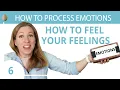 Willingness How to Feel your Feelings How to Process Emotions