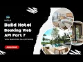 ASMR Programming - Build Hotel Booking Web API With Python Part 7 Django Rest Framework