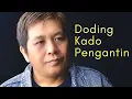 Download Lagu JHON ELYAMAN SARAGIH - DODING KADO PENGANTIN Cipt Jayamin Sipayung