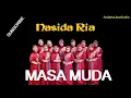 Download Lagu POWER AUDIO - MASA MUDA - NASIDA RIA SEMARANG