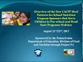 Overview of the New CACFP Meal Patterns for SNPS that Serve Pre-school and Head Start Programs