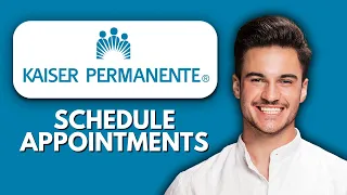NEW How to Schedule Appointments in the Kaiser App 2025 Easy Step-by-Step Tutorial