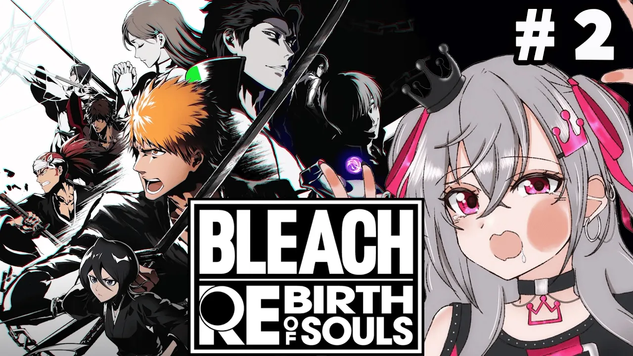 【BLEACH Rebirth of Souls】完全初見！脳破壊しまくリオーナ・・今回はどうなるの！？【ホロライブ DEV IS 響咲リオナ】