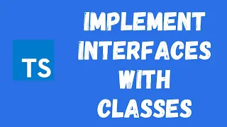 36 Implementing Interfaces with classes in the typescript