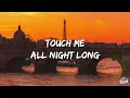 Kungs, David Guetta, Izzy Bizu - All Night Long (Paroles/Lyrics)