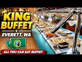 KING BUFFET Everett Washington All You Can Eat Chinese Buffet