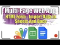 Multi-page Web App HTML Form - Import data to Sheets and Docs