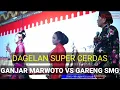 Dagelan Super Cerdas | Marwoto vs Gareng Smg ft Ki Sigid Ariyanto