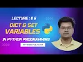 Python Tutorial Lec 6 Dictionary Set Variables in Python Programming Python Tutorial Playlist