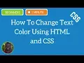 How To Change Text Color Using HTML and CSS