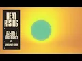 Pete Tong, Jem Cooke - Heat Rising (CamelPhat Remix - Official Audio) ft. Jules Buckley
