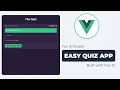 Build a QUIZ app using Vue JS Easy Tutorial