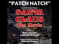 Patch, Natch - From SANTA CLAUS, THE MOVIE by Henry Mancini and Leslie Bricusse