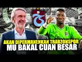 Download Lagu Andre Onana Bikin Trabzonspor Klepek-klepek! Manchester United Segera Cuan Besar!