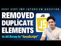 Remove Duplicate Elements from an Array in JavaScript Easy Trick JavaScript Tutorial