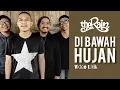 The Rain - Di Bawah Hujan (Lirik)