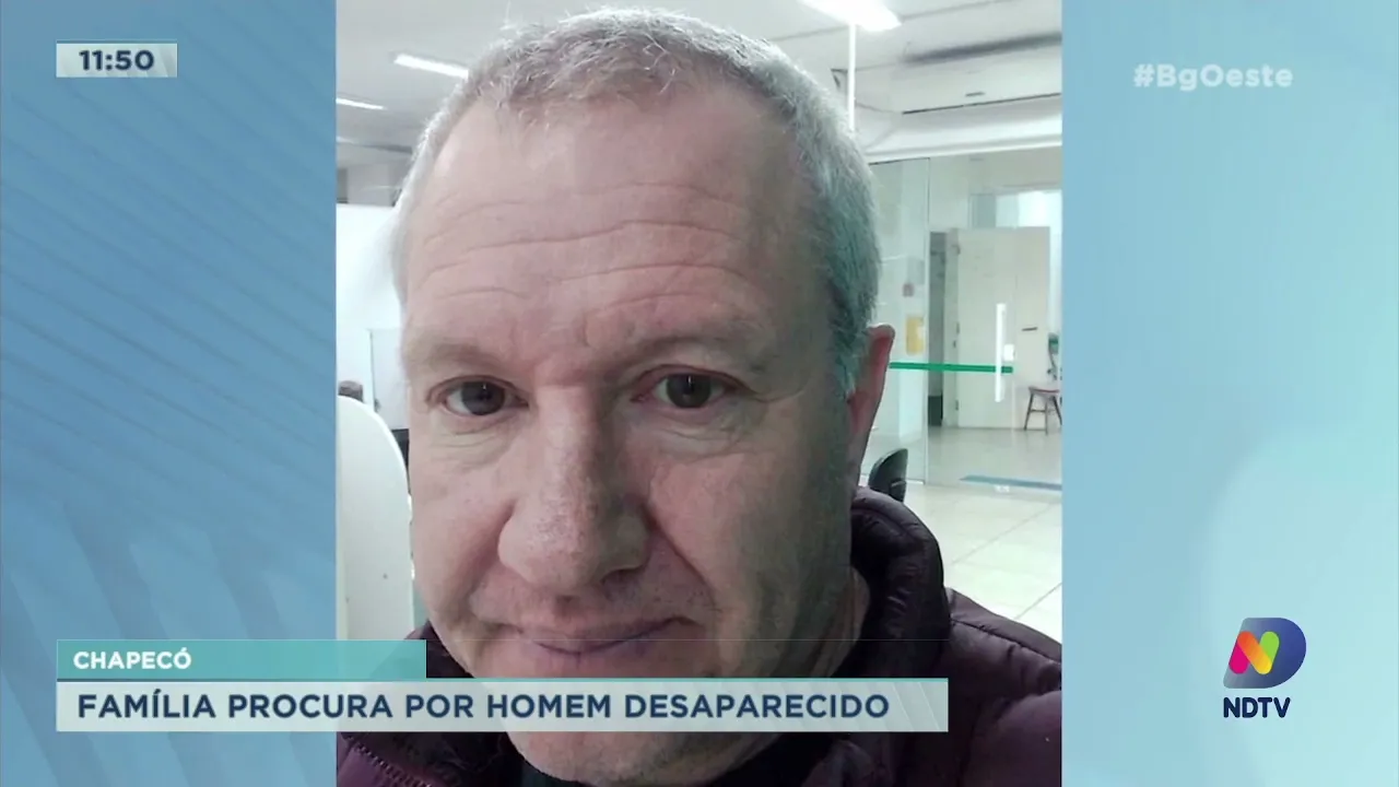 Família procura por homem desaparecido em Chapecó