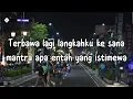 Sesuatu Di Jogja - Adhitia Sofyan (Lyrics)