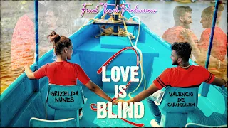 love is blind 2 valencio de caranzalem grizelda nunes re release