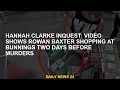 Hannah Clarke investigation shows Rowan Baxter shopping at Bunnings two days before