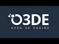 Announcing Open 3D Engine O3DE