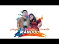 Download Lagu Mandul Duet - Arrijal Ft. Iis Alia Ananta || Dangdut Slow || Ijjoo Production Live