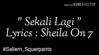 sheila on 7 sekali lagi lyrics 