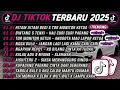 Lagu DJ TIKTOK TERBARU 2025🎵DJ HITAM HITAM BEGI X TOR MONITOR🎵DJ BINTANG 5 TENXI - KAU CURI CURI PADANG 🔥