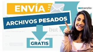 COMO USAR WETRANSFER Aprende como enviar archivos por WeTransfer GRATIS