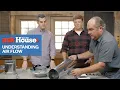 Understanding Air Flow Ask This Old House