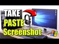 How to TAKE PASTE a Screenshot on Windows PC Best Method