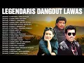 Download Lagu Lagu Dangdut Lawas Nostalgia Pilihan 🧸 Legendaris Dangdut 🎈 Evie Tamala, Imam S Arifin, Meggy Z