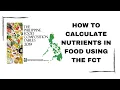 How Calculate Nutrients Using FCT Food Composition Tables