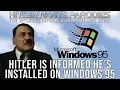 Download Lagu Hitler is informed he's installed on Windows 95
