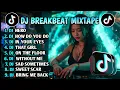 Lagu 🎵 DJ CAMPURAN TIKTOK TERBARU SLOW BASS ❗ BREAKBEAT REMIX COMPILATION