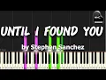 Download Lagu Until I Found You by Stephen Sanchez  synthesia piano tutorial  + sheet music