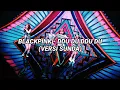 Blackpink - DDU-DU DDU-DU (Sundanese Version) Full