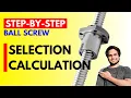 Ball Screw Selection Calculation Made Easy Ultimate Guide