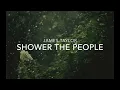 Shower the People | James Taylor | Lyrics ☾☀