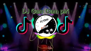 dj gam gam piri versi koplo dj tik tok free link download mp3
