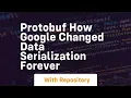 protobuf how google changed data serialization forever