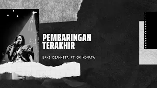 Download MONATA - PEMBARINGAN TERAKHIR - ERNI DIANITA MP3