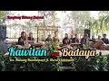 Download Lagu Kawitan [naek] Badaya - Nunung Nurmalasari ft. Nurul Cholidania