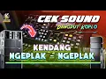 Download Lagu DJ CEK SOUND FULL BASS TERBARU 2025 VERSI KENDANG NGEPLAK MID LANTANG