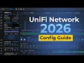 UniFi Network 2026 Complete Setup Start to Finish