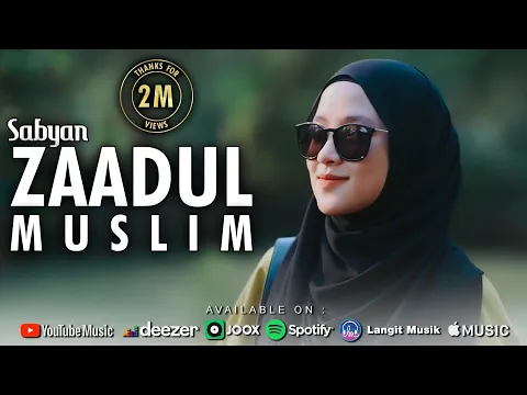 Download MP3 ZAADUL MUSLIM (  زادالمسلم ) - SABYAN ( OFFICIAL MUSIC VIDEO )