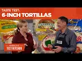 What Are the Best Flour Tortillas at the Supermarket