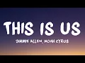 Download Lagu Jimmie Allen, Noah Cyrus - “This Is Us” (Lyrics)