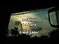 Download Lagu Lara hati - La Luna - Lirik Lagu | Ananiap derut